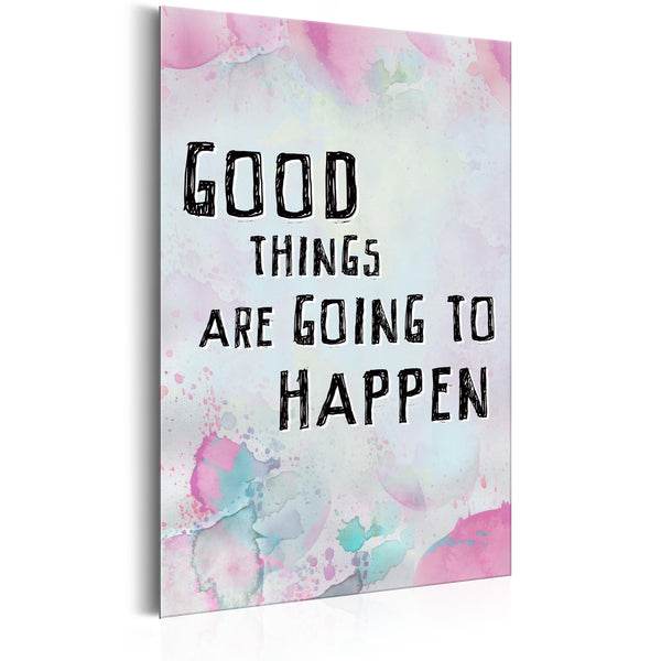 Blechschild - Good Things Are Going To Happen 31x46cm Erroi prezzo